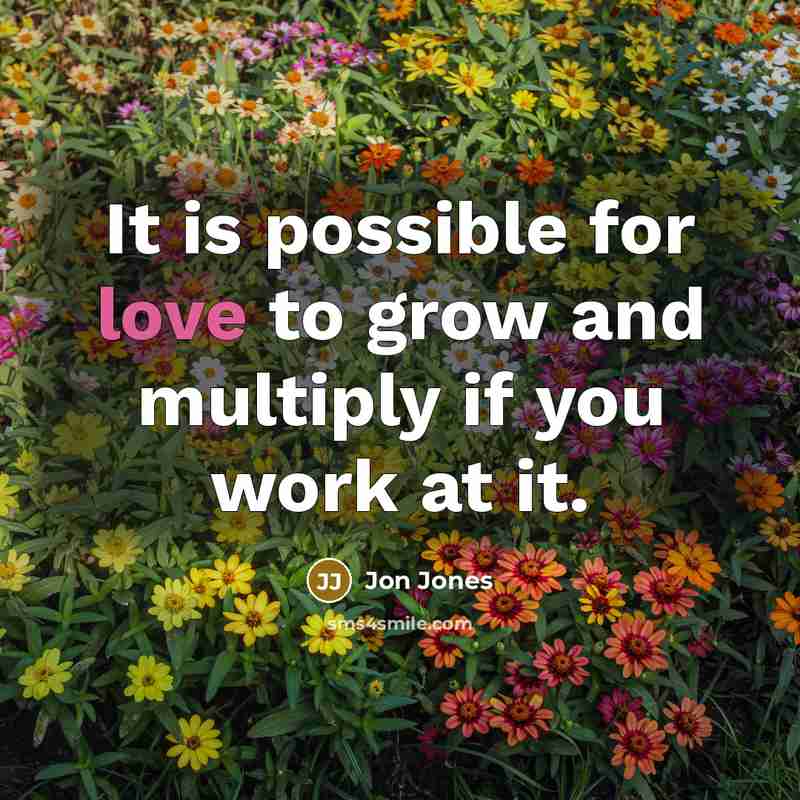 “It is possible for love to grow and multiply if…” quote by Jon Jones