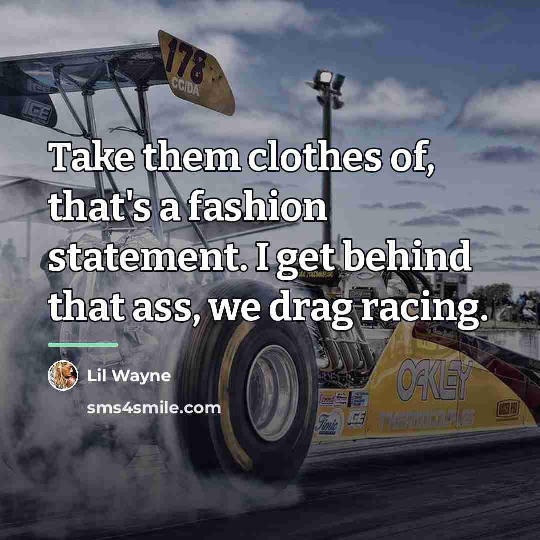 “Take them clothes of, that's a fashion statement. I get…” quote by Lil Wayne