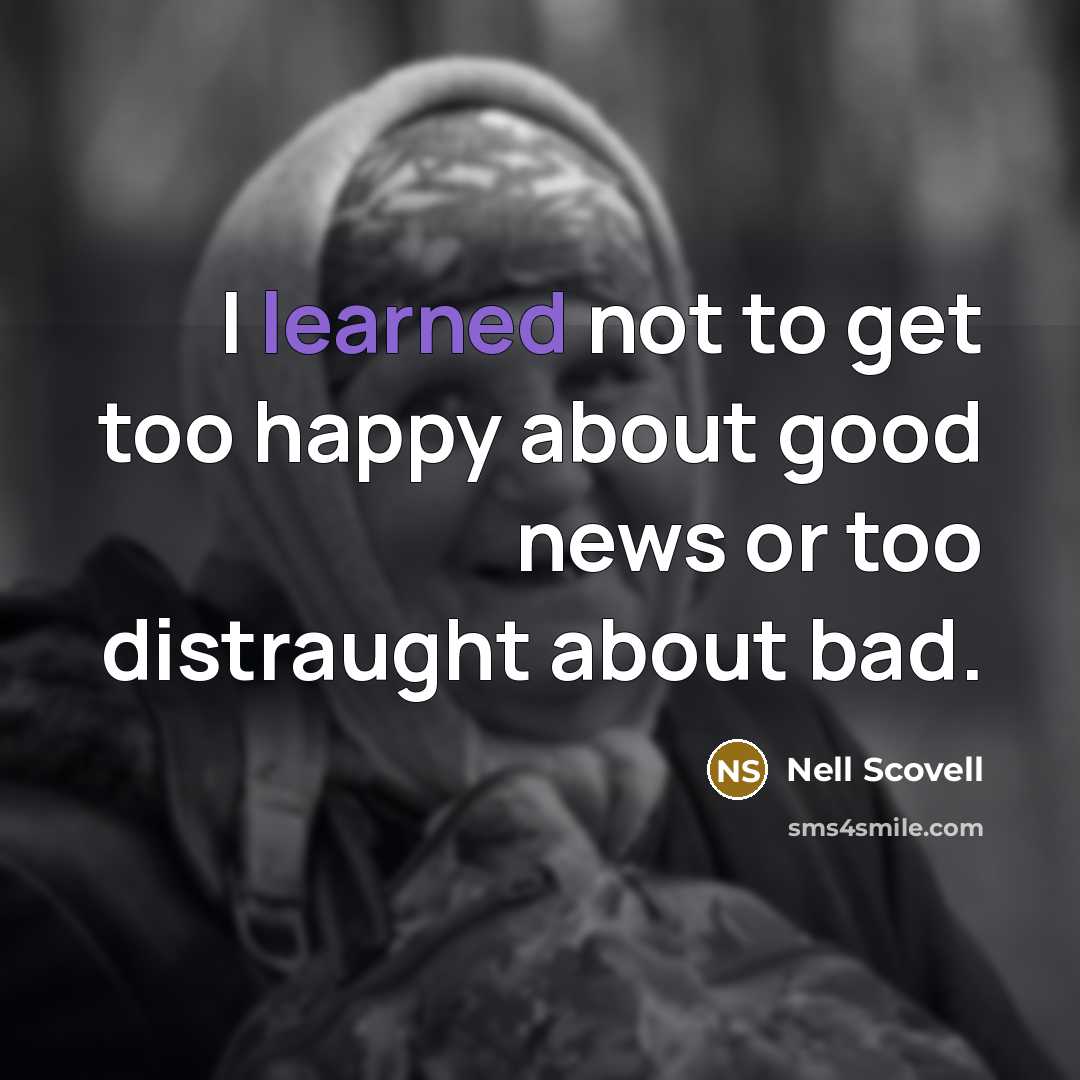 “I learned not to get too happy about good news…” quote by Nell Scovell