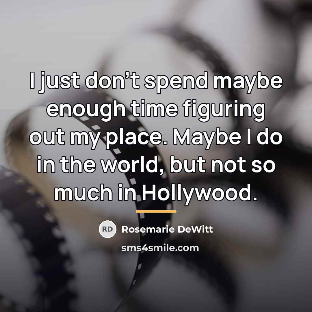 “I just don't spend maybe enough time figuring out my…” quote by Rosemarie DeWitt
