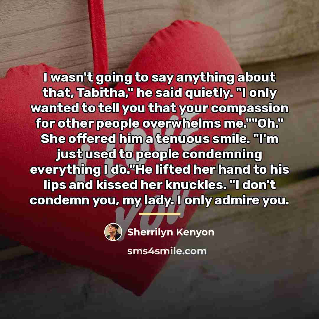 “I wasn't going to say anything about that, Tabitha," he…” quote by Sherrilyn Kenyon
