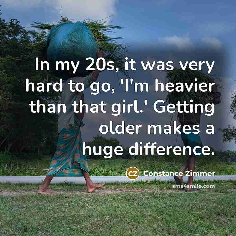 “In my 20s, it was very hard to go, 'I'm…” quote by Constance Zimmer