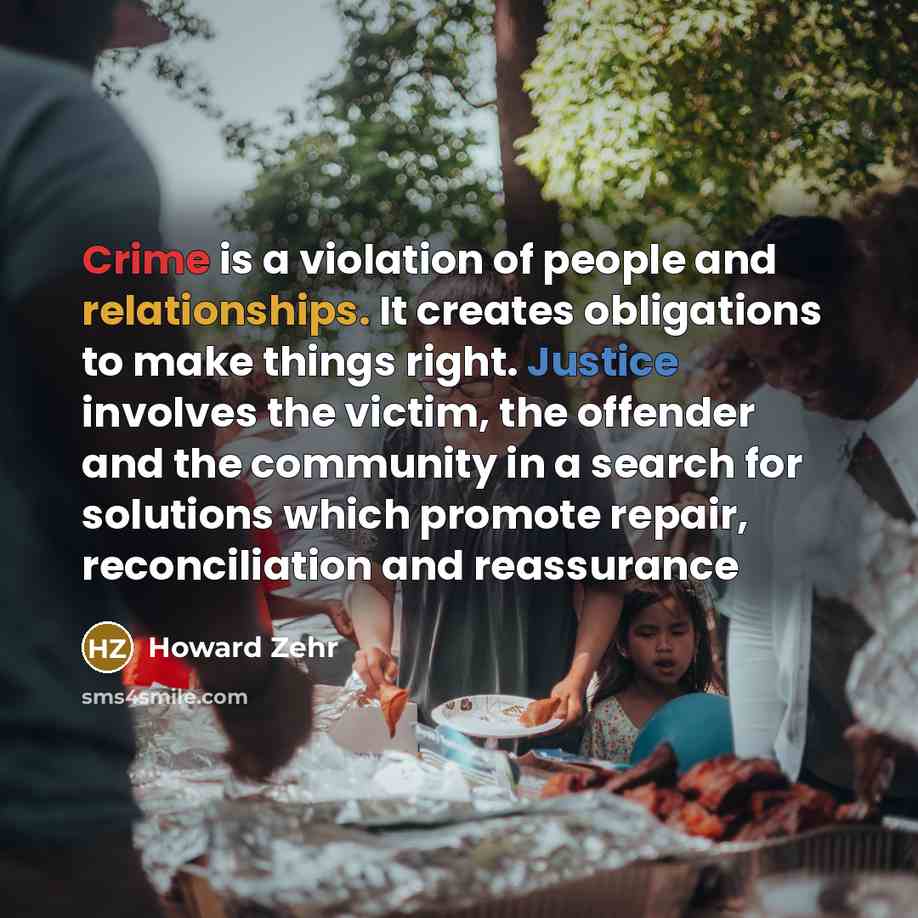 “Crime is a violation of people and relationships. It creates…” quote by Howard Zehr