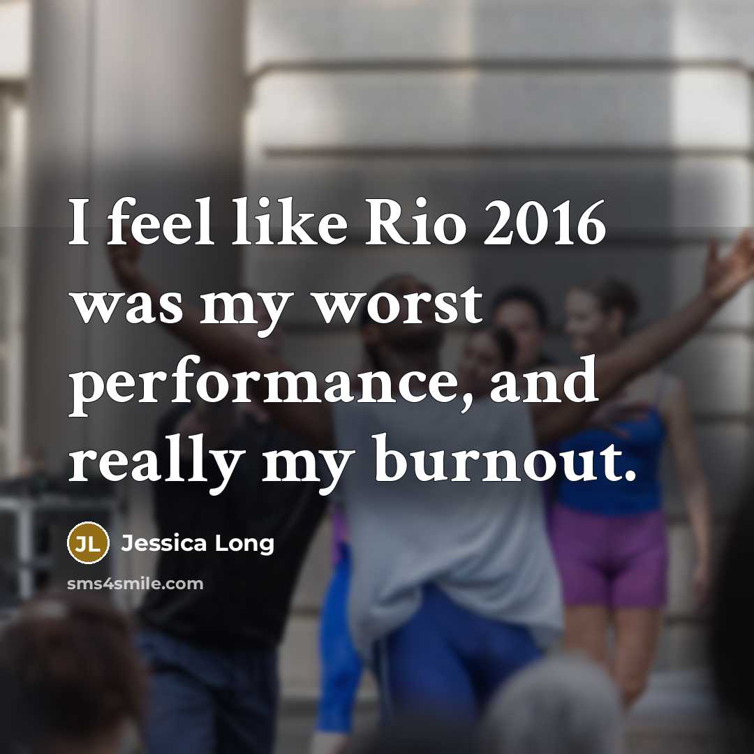 “I feel like Rio 2016 was my worst performance, and…” quote by Jessica Long