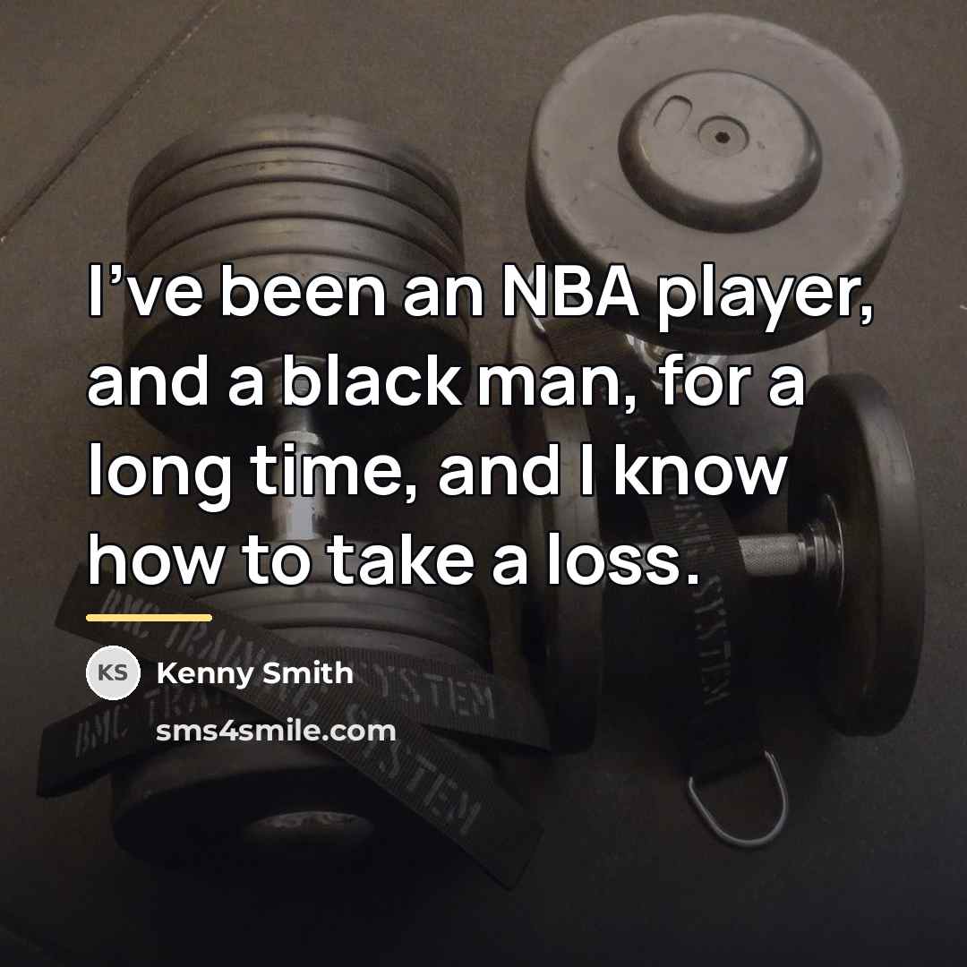 “I've been an NBA player, and a black man, for…” quote by Kenny Smith