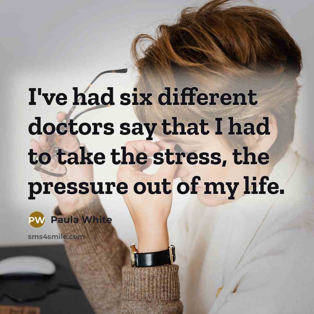 “I've had six different doctors say that I had to…” quote by Paula White