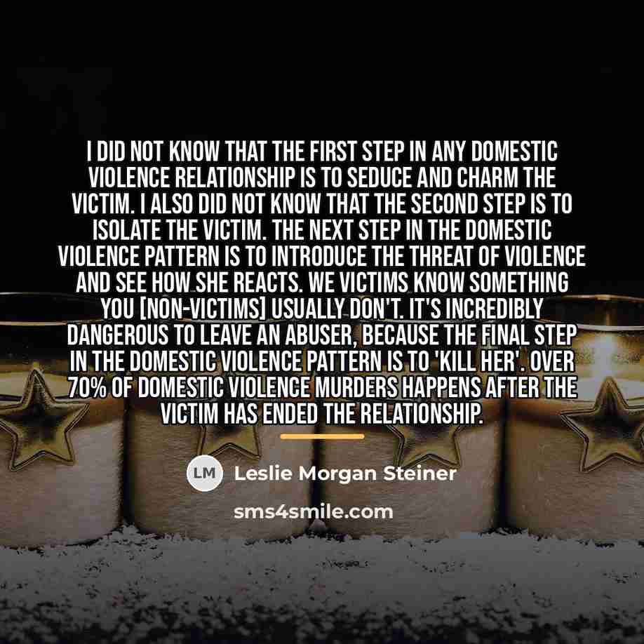 “I did not know that the first step in any…” quote by Leslie Morgan Steiner