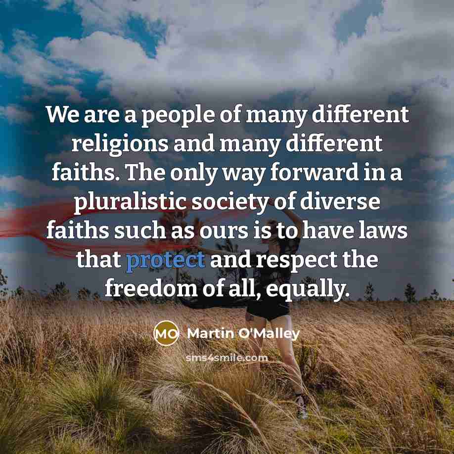 “We are a people of many different religions and many…” quote by Martin O'Malley