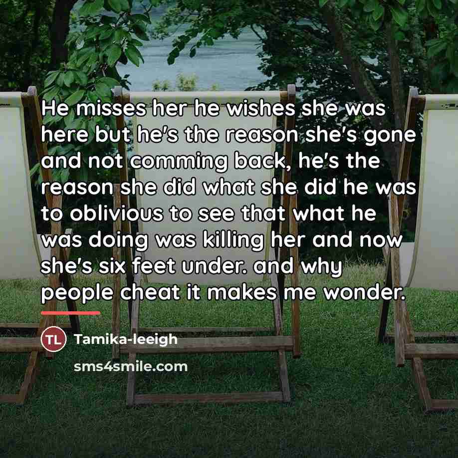 “He misses her he wishes she was here but he's…” quote by Tamika-leeigh
