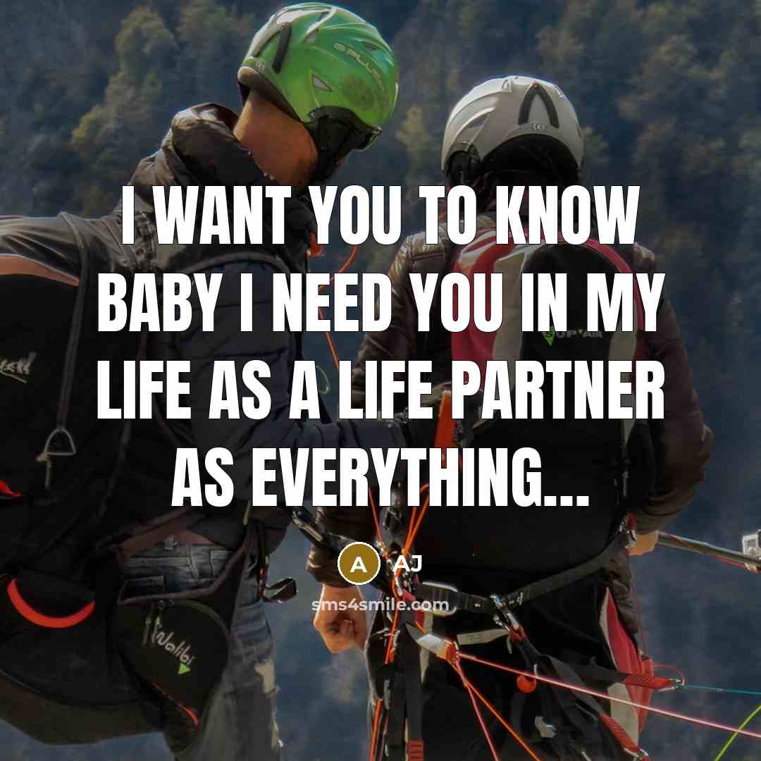 “I want you to know baby I need you in…” quote by AJ