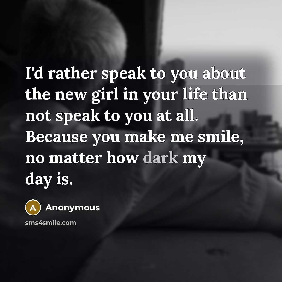 “I'd rather speak to you about the new girl in…” quote by Anonymous