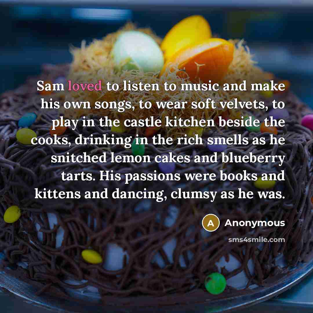 “Sam loved to listen to music and make his own…” quote by Anonymous