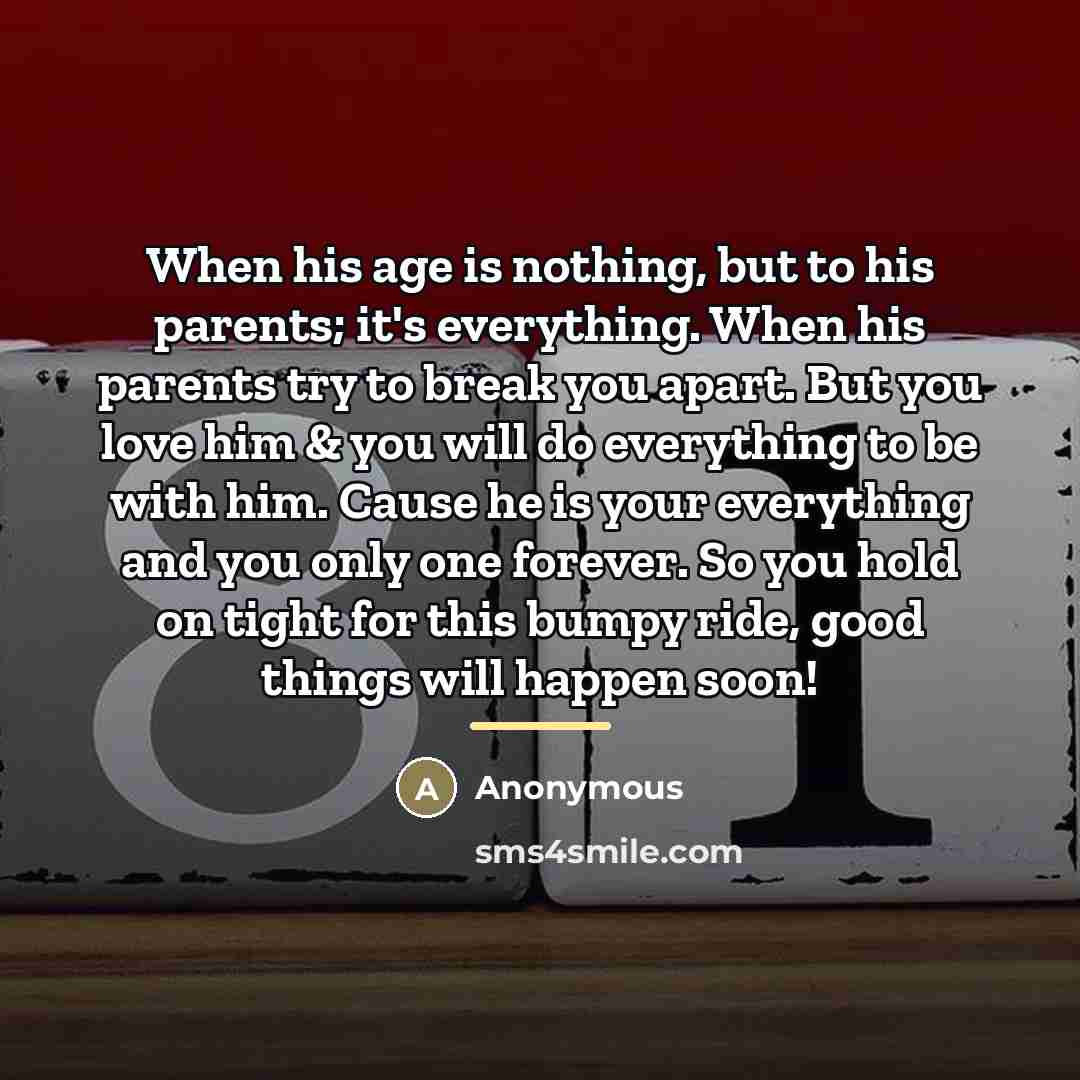 “When his age is nothing, but to his parents; it's…” quote by Anonymous