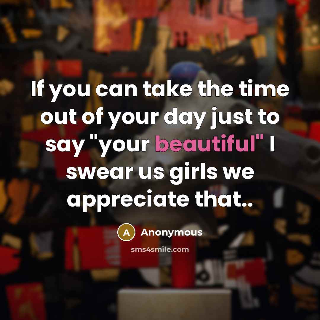 “If you can take the time out of your day…” quote by Anonymous