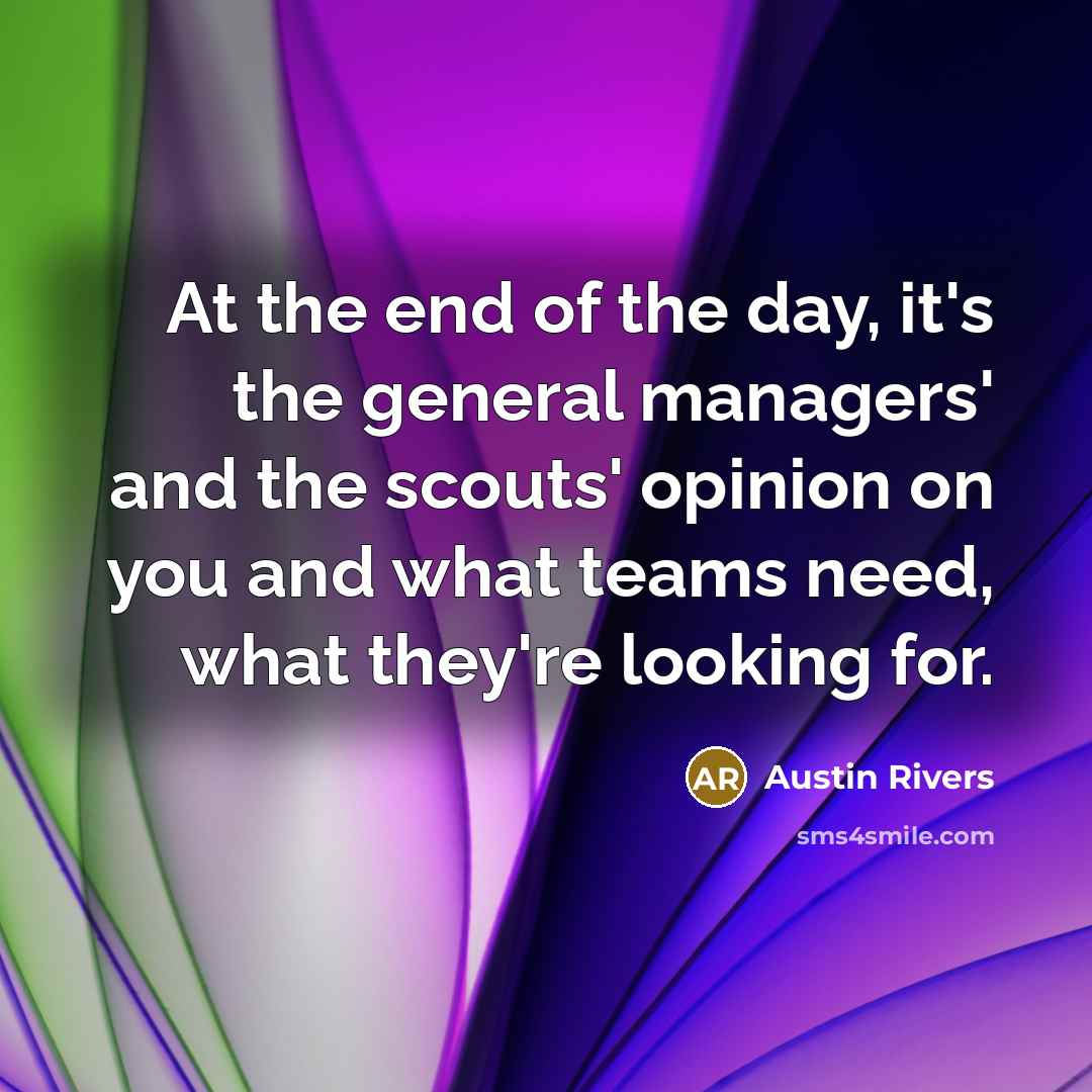 “At the end of the day, it's the general managers'…” quote by Austin Rivers