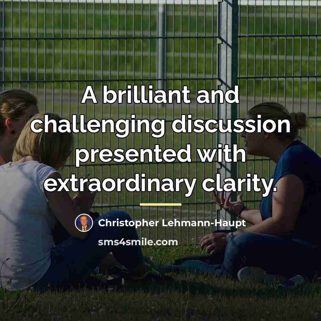 “A brilliant and challenging discussion presented with extraordinary clarity.…” quote by Christopher Lehmann-Haupt