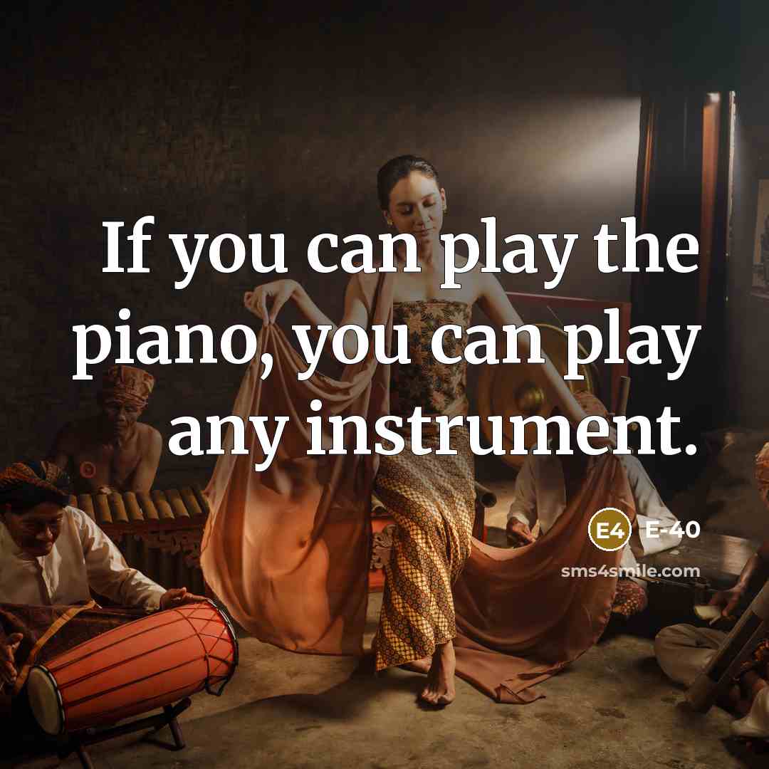 “If you can play the piano, you can play any…” quote by E-40