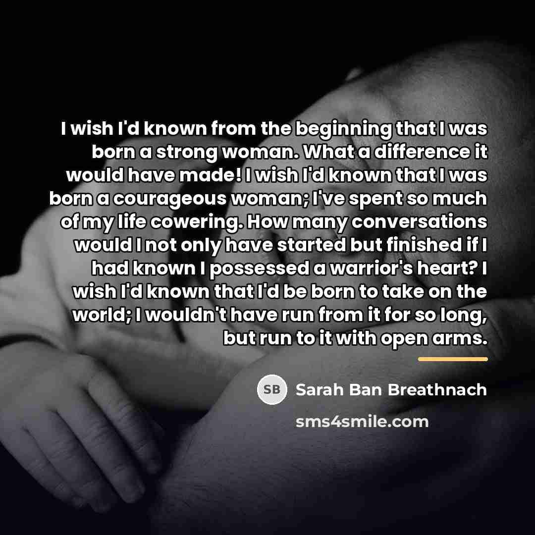 “I wish I'd known from the beginning that I was…” quote by Sarah Ban Breathnach