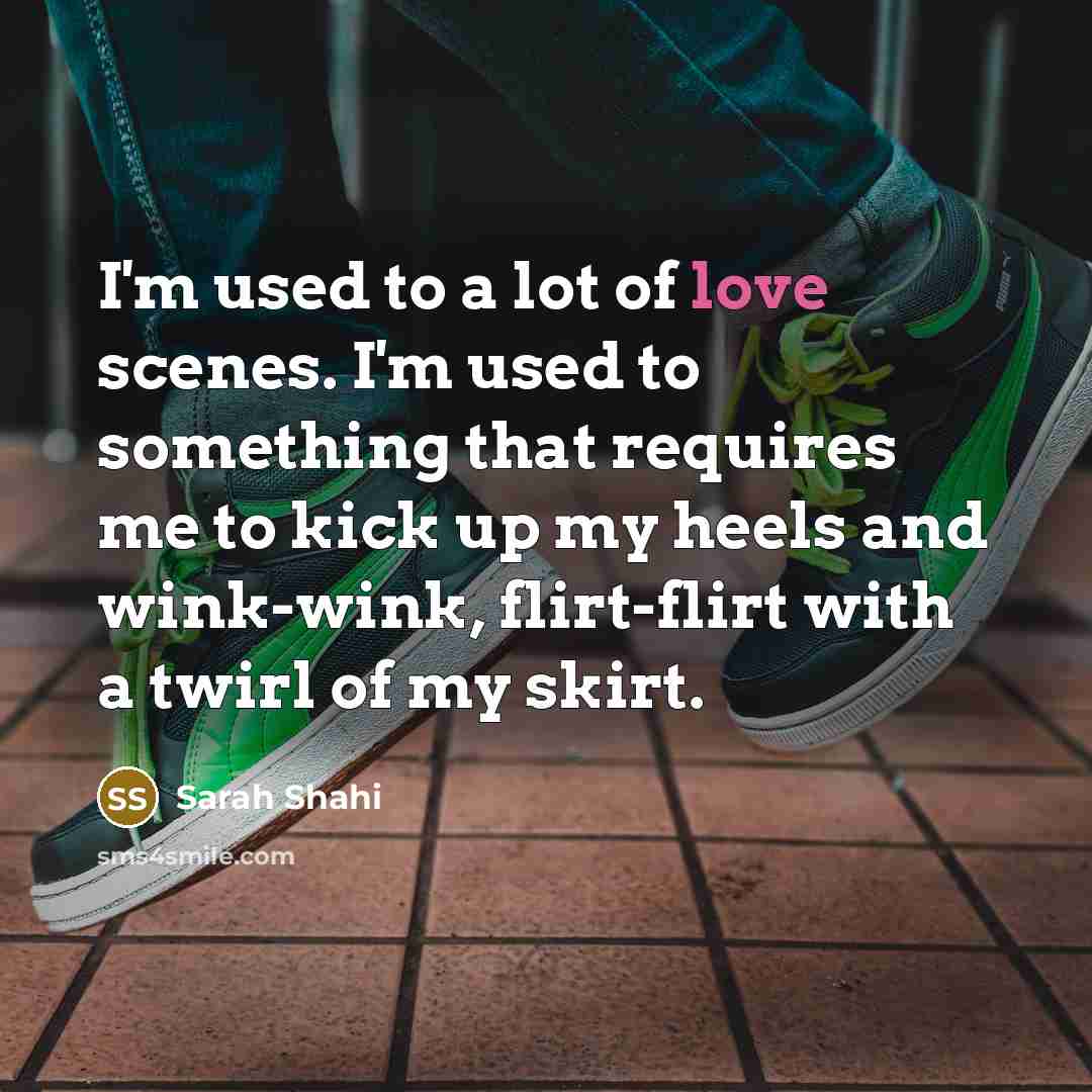 “I'm used to a lot of love scenes. I'm used…” quote by Sarah Shahi