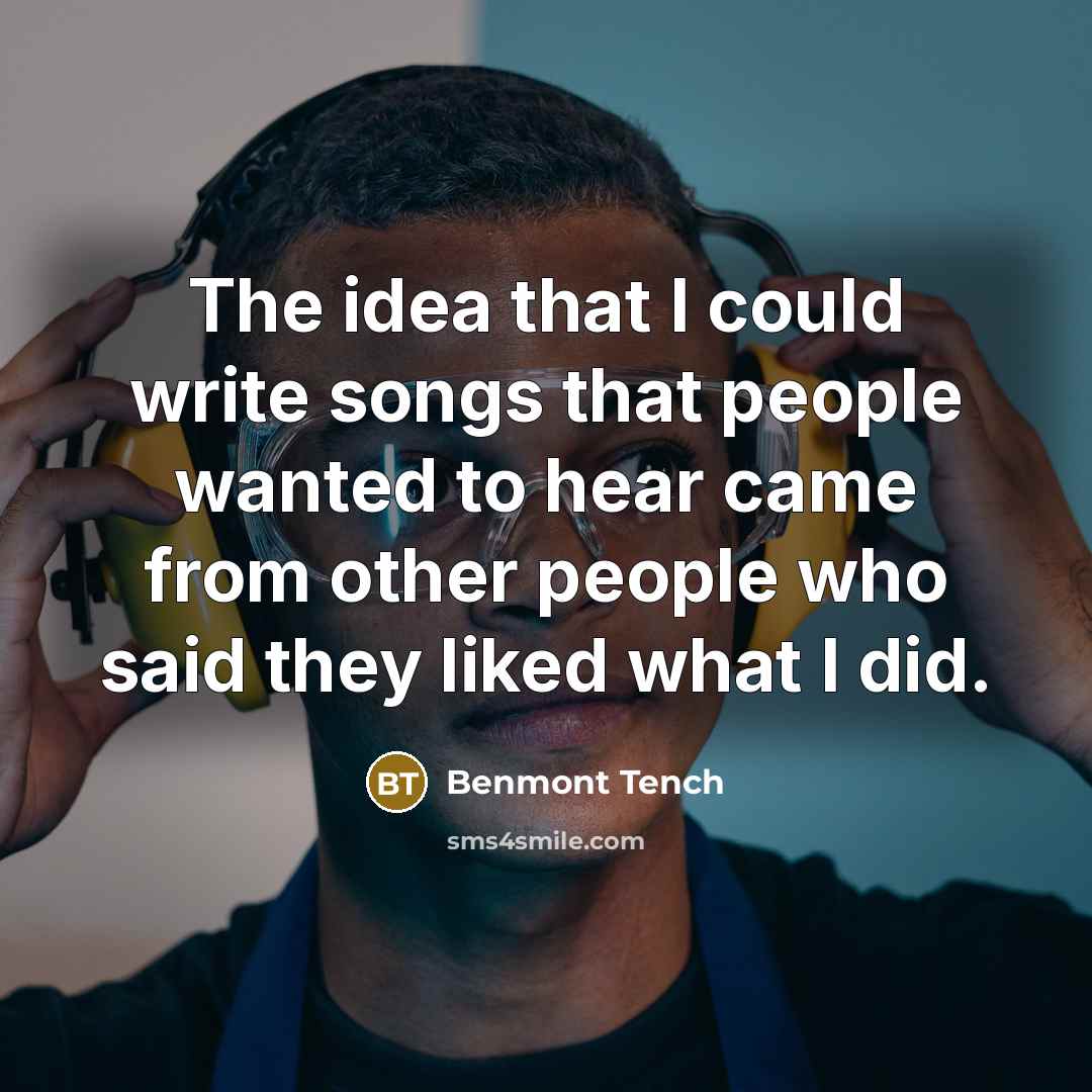 “The idea that I could write songs that people wanted…” quote by Benmont Tench