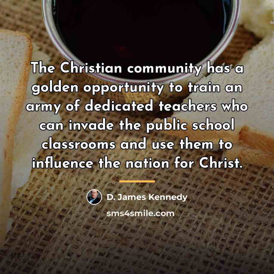 “The Christian community has a golden opportunity to train an…” quote by D. James Kennedy