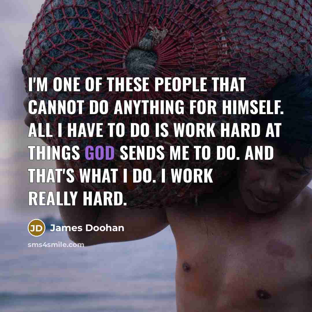 “I'm one of these people that cannot do anything for…” quote by James Doohan