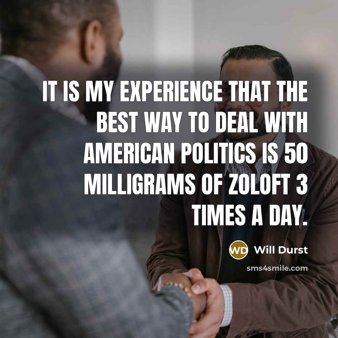 “It is my experience that the best way to deal…” quote by Will Durst