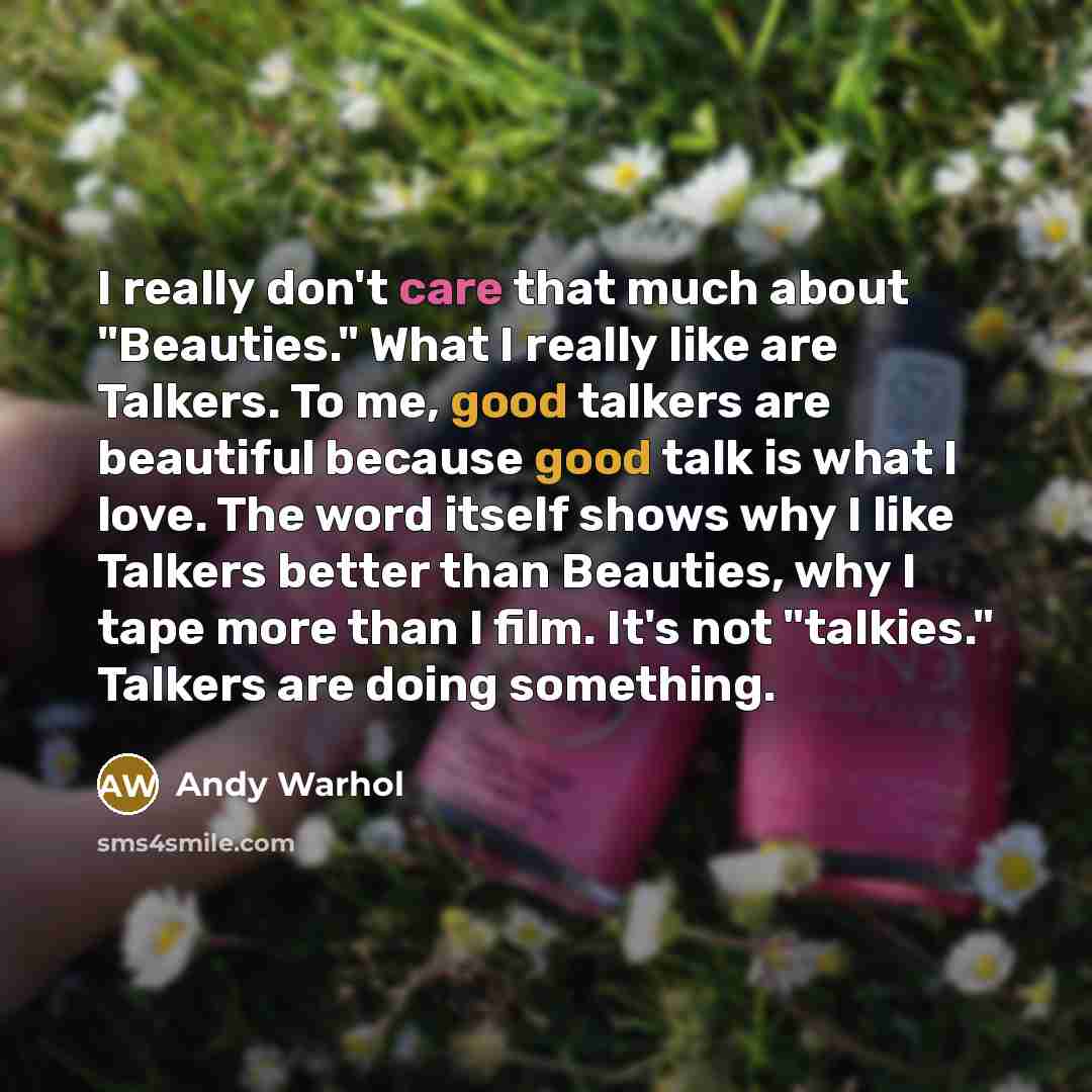 “I really don't care that much about "Beauties." What I…” quote by Andy Warhol