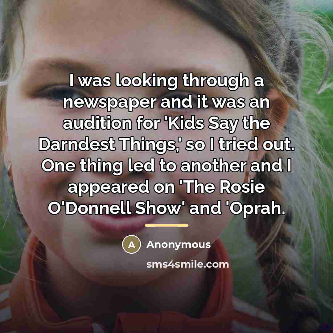 “I was looking through a newspaper and it was an…” quote by Anonymous