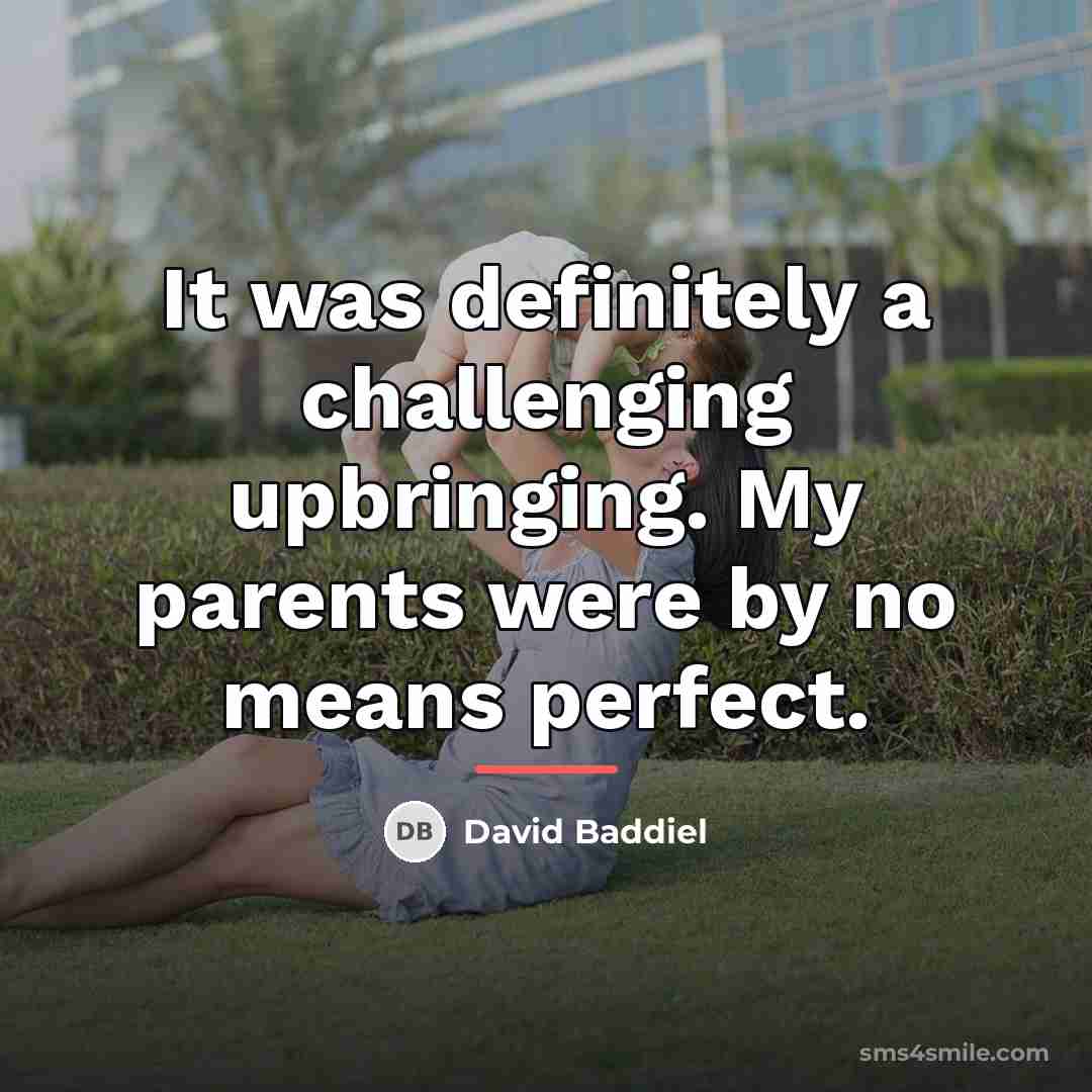 “It was definitely a challenging upbringing. My parents were by…” quote by David Baddiel