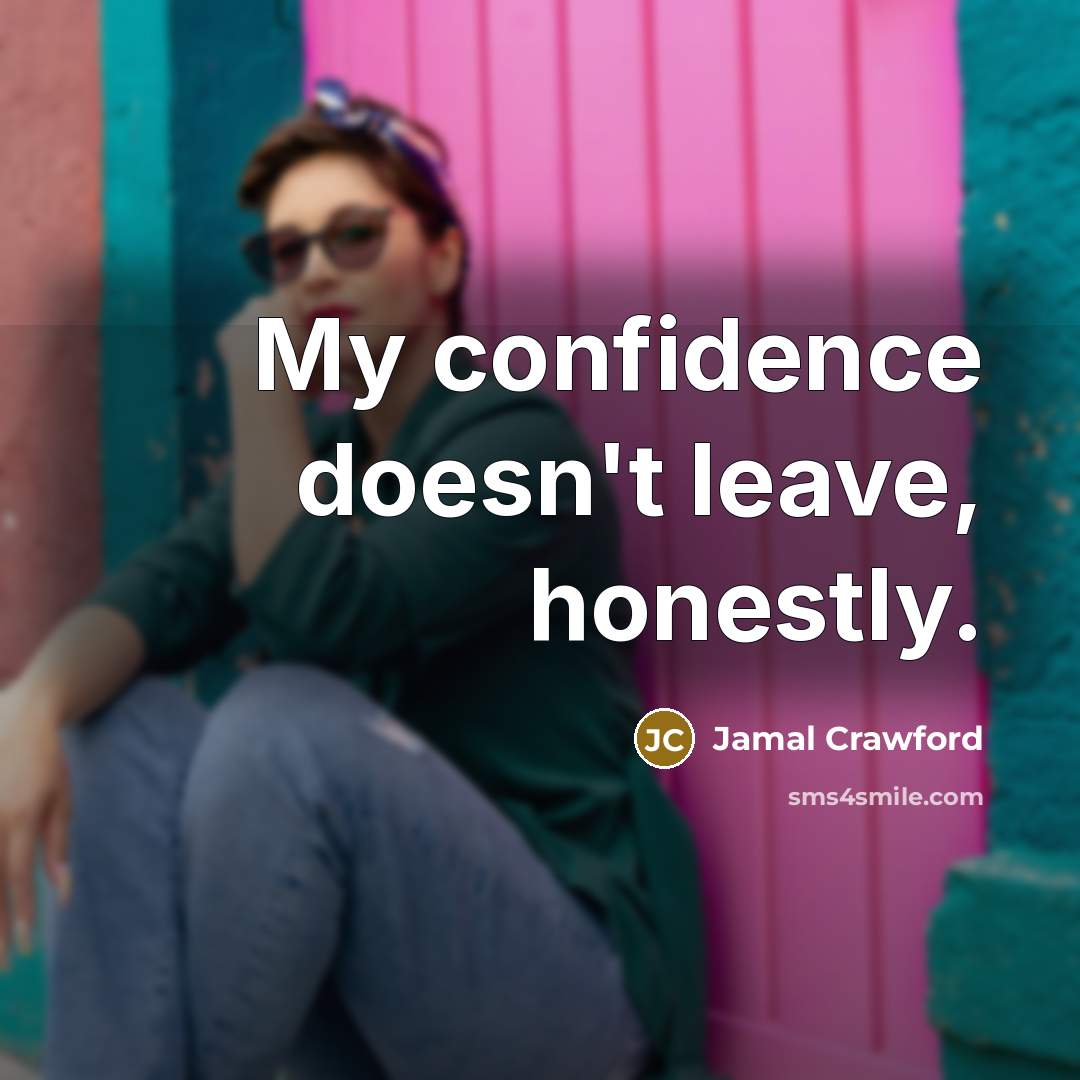 “My confidence doesn't leave, honestly.…” quote by Jamal Crawford