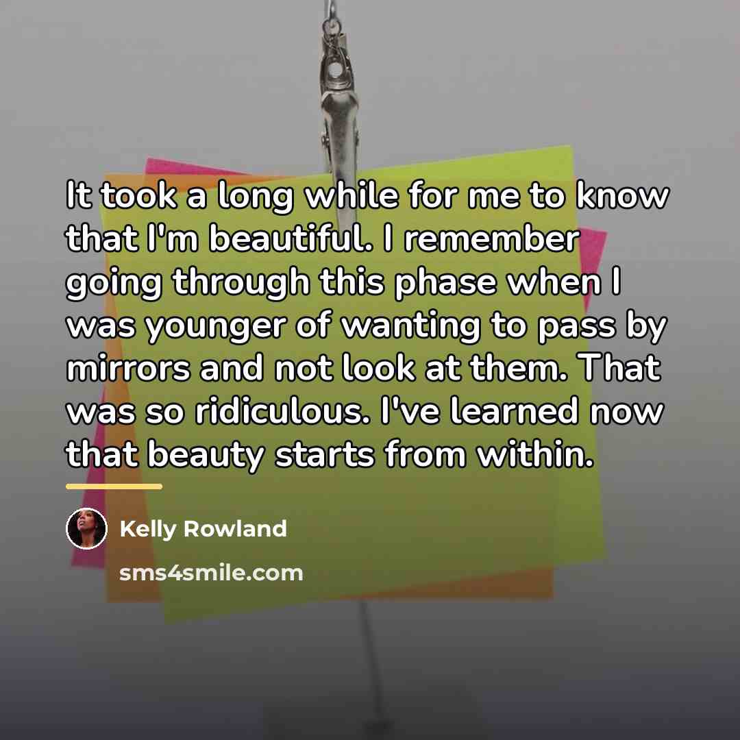 “It took a long while for me to know that…” quote by Kelly Rowland
