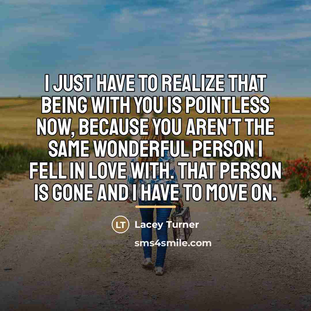 “I just have to realize that being with you is…” quote by Lacey Turner