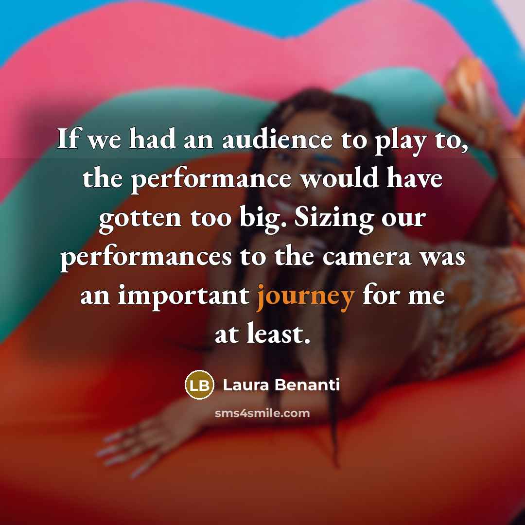 “If we had an audience to play to, the performance…” quote by Laura Benanti