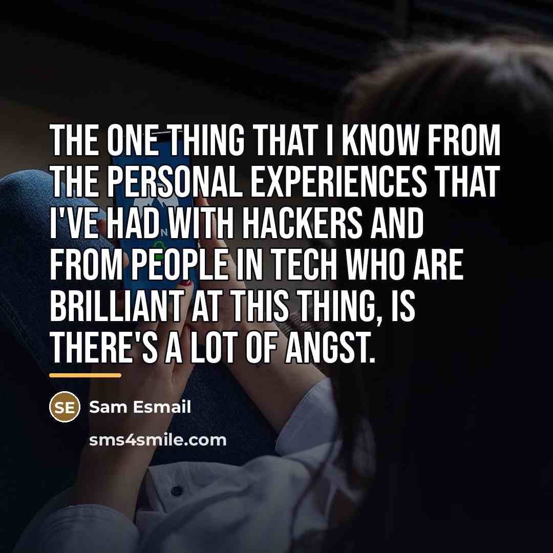 “The one thing that I know from the personal experiences…” quote by Sam Esmail