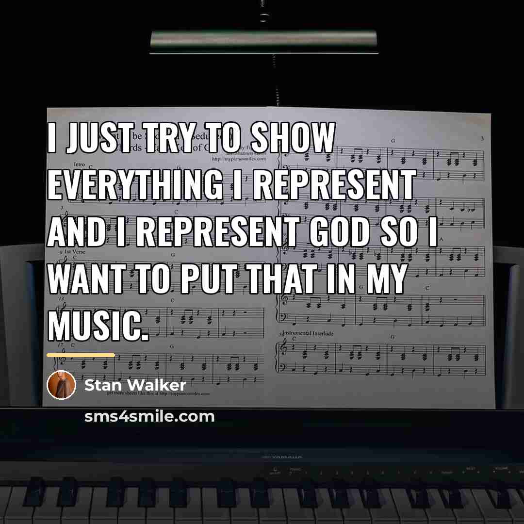 “I just try to show everything I represent and I…” quote by Stan Walker