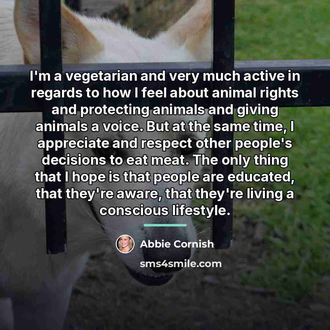 “I'm a vegetarian and very much active in regards to…” quote by Abbie Cornish