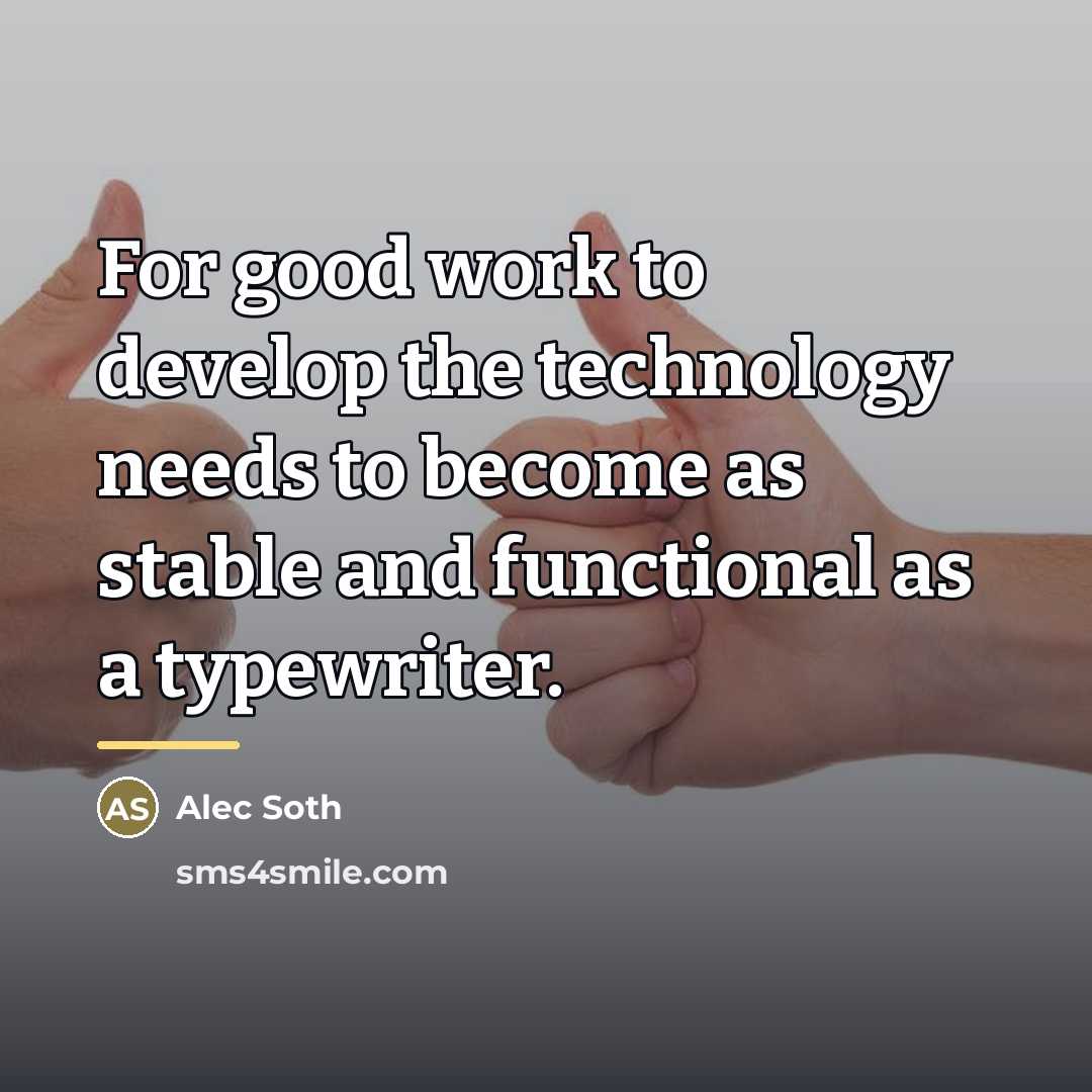 “For good work to develop the technology needs to become…” quote by Alec Soth