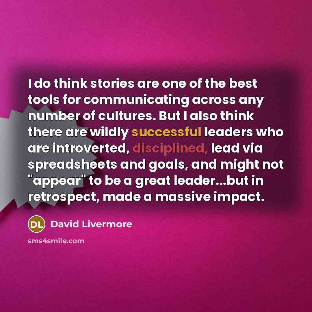 “I do think stories are one of the best tools…” quote by David Livermore