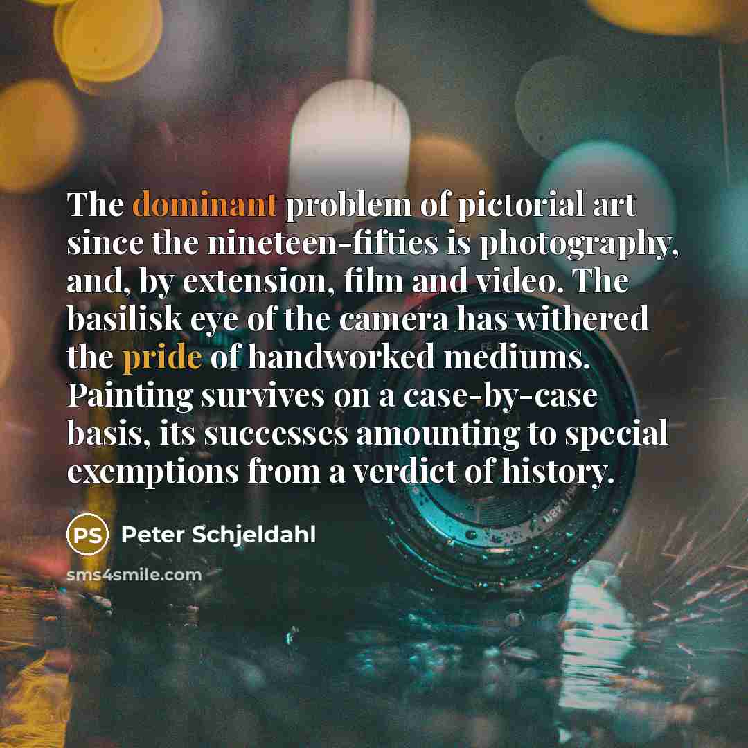 “The dominant problem of pictorial art since the nineteen-fifties is…” quote by Peter Schjeldahl