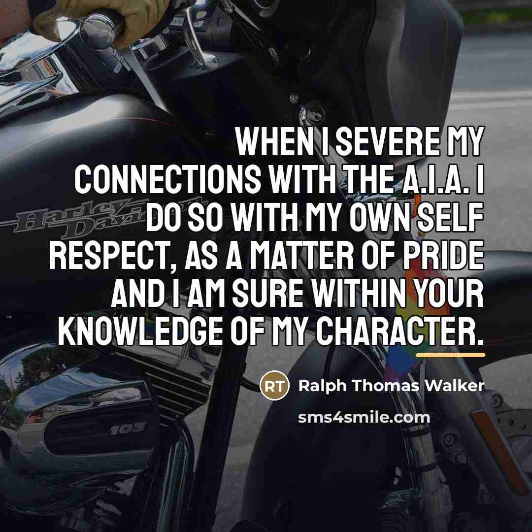 “When I severe my connections with the A.I.A. I do…” quote by Ralph Thomas Walker