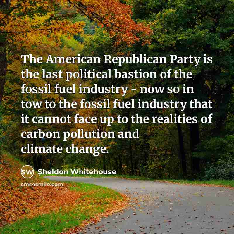 “The American Republican Party is the last political bastion of…” quote by Sheldon Whitehouse