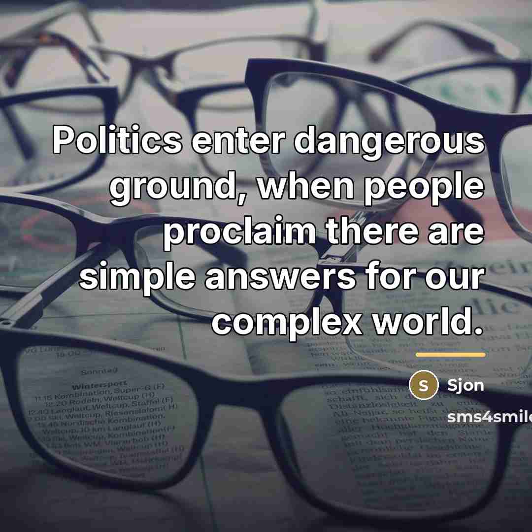 “Politics enter dangerous ground, when people proclaim there are simple…” quote by Sjon