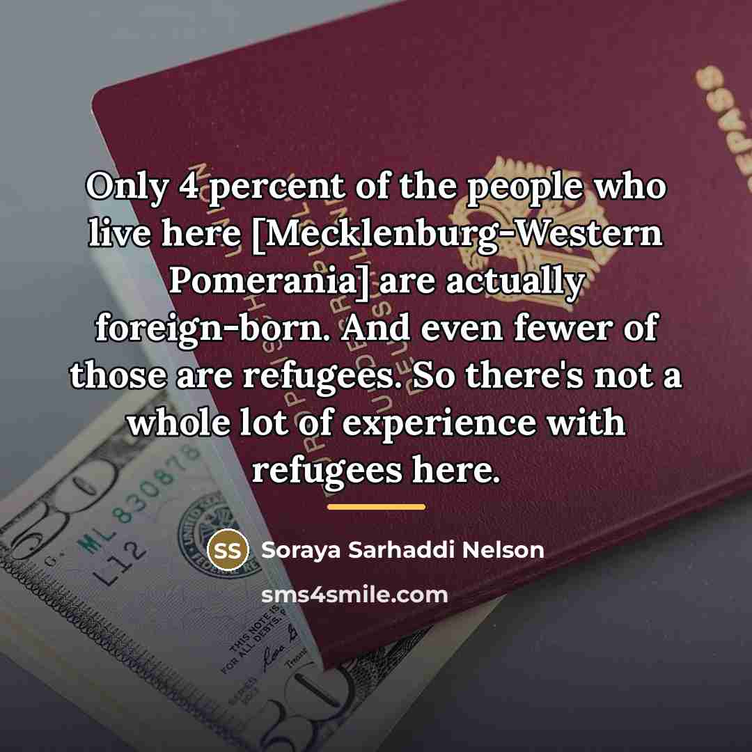 “Only 4 percent of the people who live here [Mecklenburg-Western…” quote by Soraya Sarhaddi Nelson