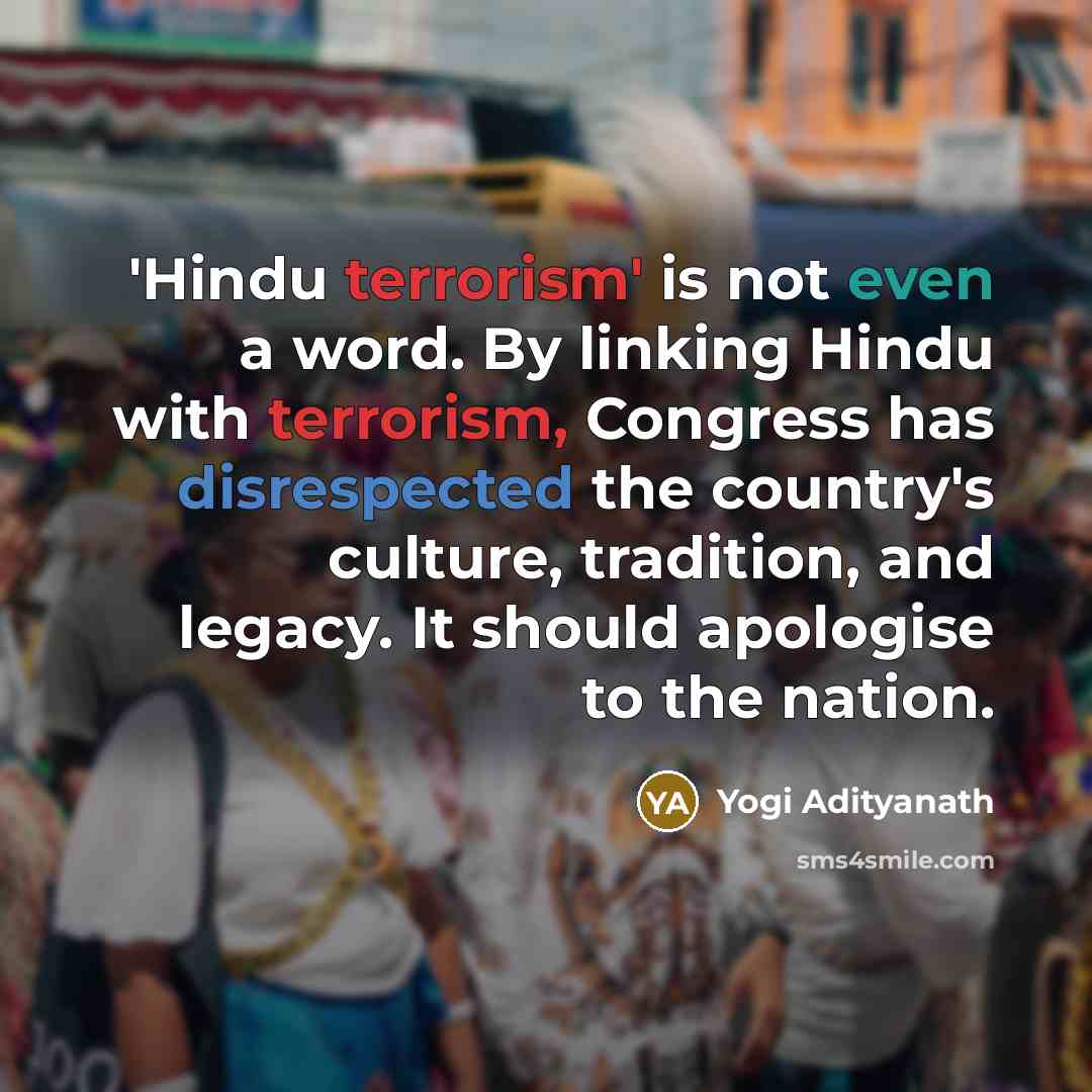 “'Hindu terrorism' is not even a word. By linking Hindu…” quote by Yogi Adityanath