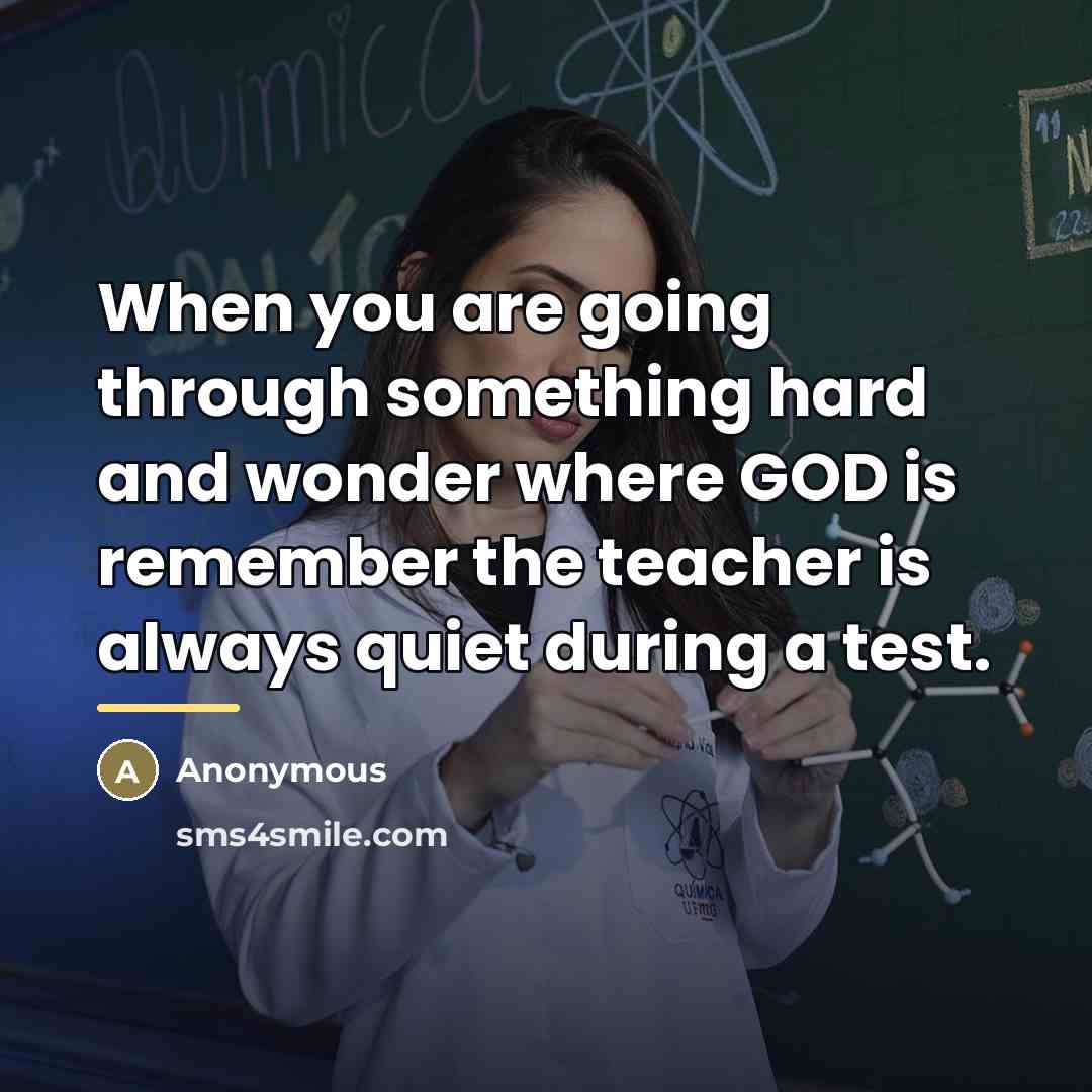“When you are going through something hard and wonder where…” quote by Anonymous