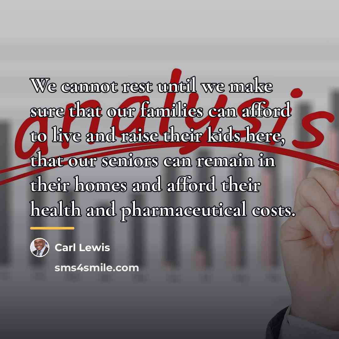 “We cannot rest until we make sure that our families…” quote by Carl Lewis