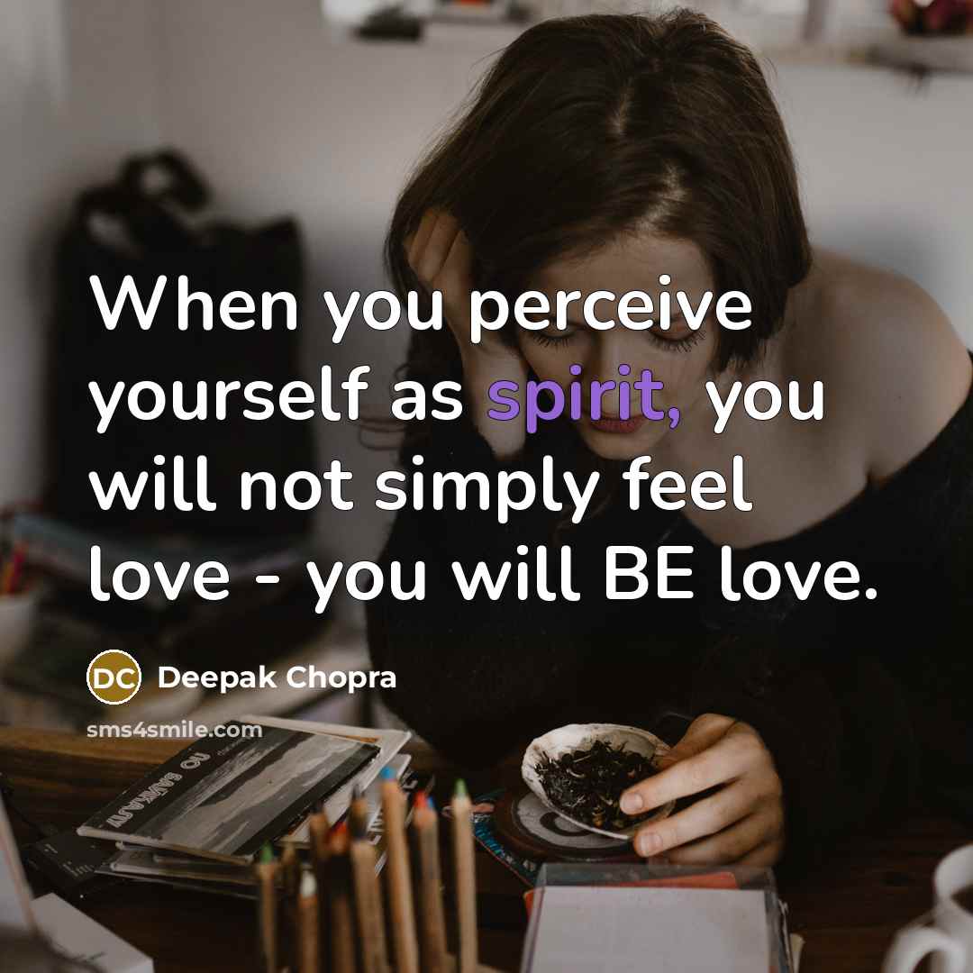 “When you perceive yourself as spirit, you will not simply…” quote by Deepak Chopra