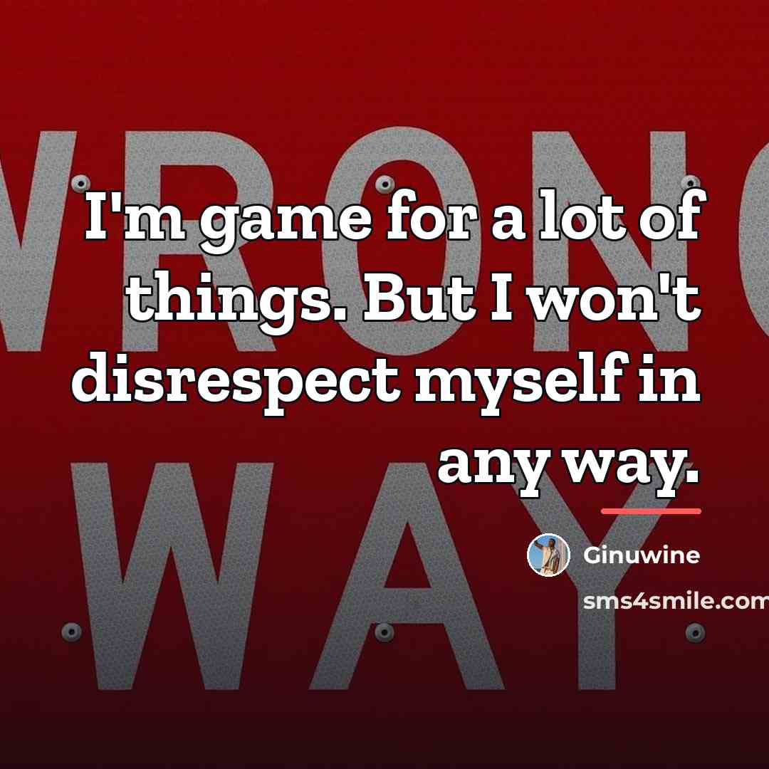 “I'm game for a lot of things. But I won't…” quote by Ginuwine