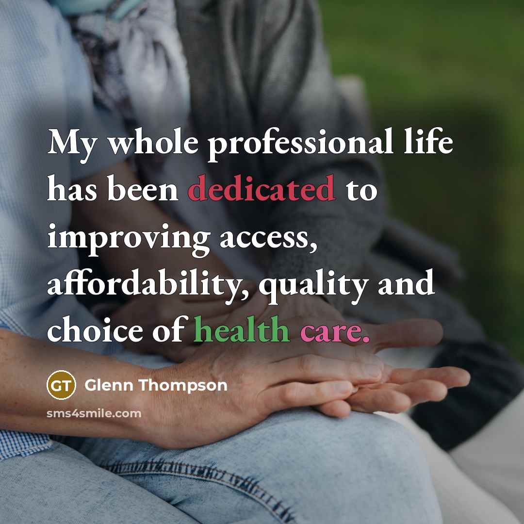 “My whole professional life has been dedicated to improving access,…” quote by Glenn Thompson